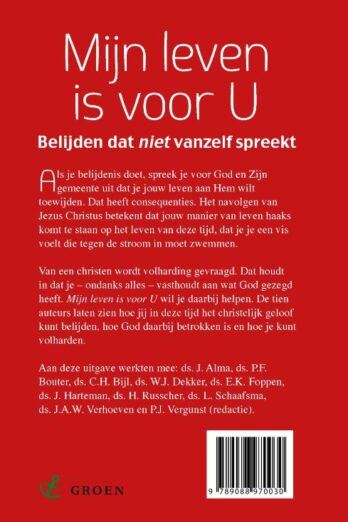 Mijn leven is voor u