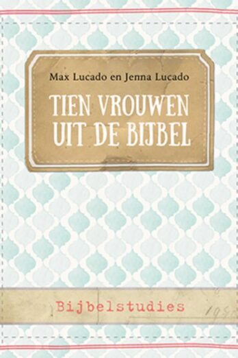 Tien vrouwen uit de Bijbel