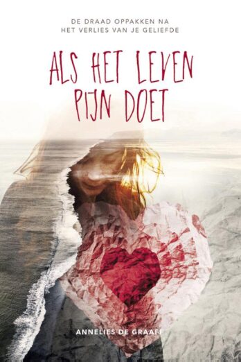 Als het leven pijn doet