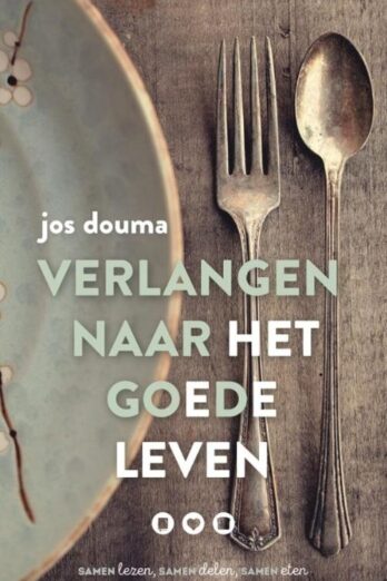 Verlangen naar het goede leven
