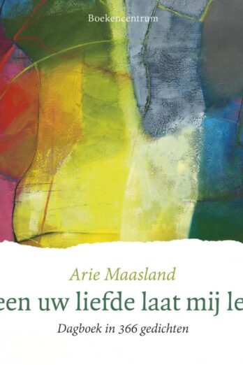 Alleen uw liefde laat mij leven