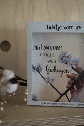 Lichtje voor jou: Juist wanneer het moeilijk is word je