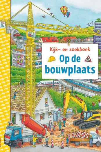 Kijk-en zoekboek – op de bouwplaats