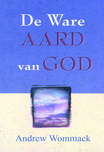 Ware aard van God