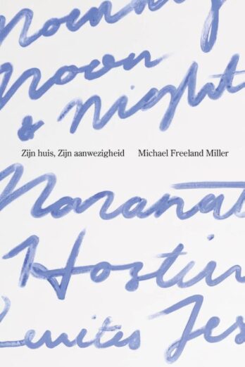 Zijn huis, Zijn aanwezigheid