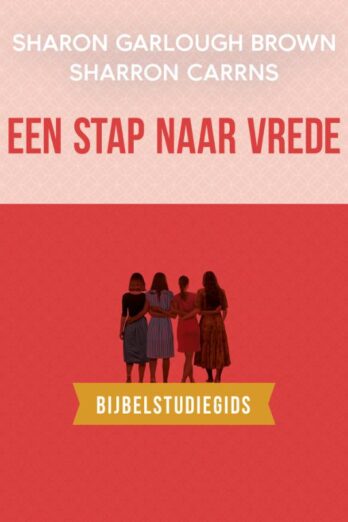 Een stap naar vrede: bijbelstudiegids