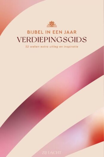 Zij Lacht Bijbel in een jaar Verdiepingsgids