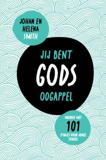 Jij bent Gods oogappel