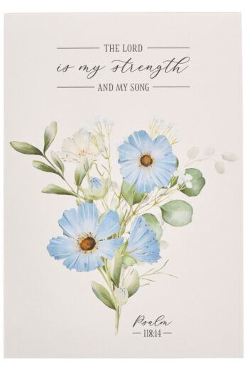 My Strength and My Song Blue Floral