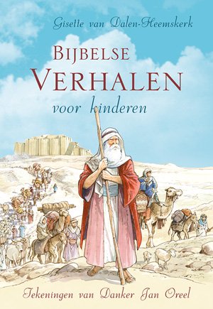 Bijbelse verhalen voor kinderen Deel 1