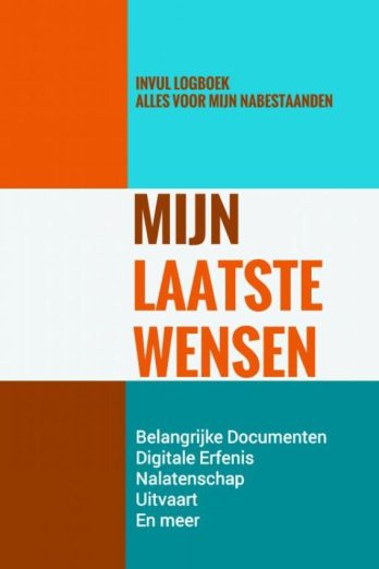 Uitvaartwensen & Laatste Wensenboekje – Mijn Laatste Wensen